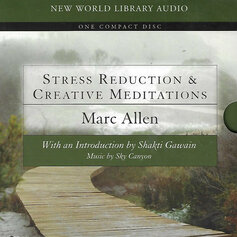 Stress Reduction and Creative Meditations (1 CD)