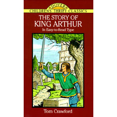 The Story of King Arthur