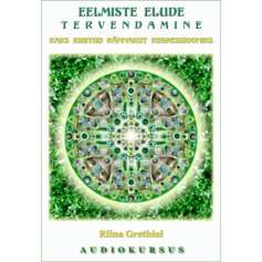 Eelmiste elude tervendamine (1 CD)