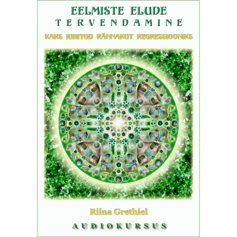 Eelmiste elude tervendamine (1 CD)